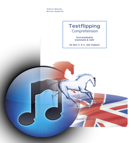 Testflipping. Comprehension. Englisch 3/4 Jahr. Audio, LehrplanPlus