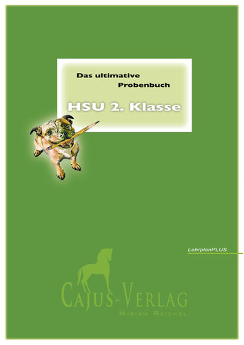 Das ultimative Probenbuch HSU 2. Klasse, Testflipping, LehrplanPlus