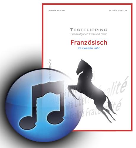 Testflipping. Das Schulaufgabenbuch. Französisch im 2. Jahr. Audio. Diktate, Gymnasium